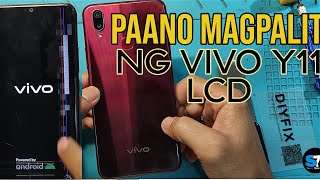 PAANO MAGPALIT NG LCD  Vivo Y11 Lcd Replacement Process [upl. by Ahsaf351]