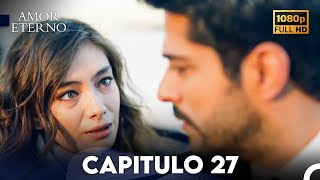 Amor Eterno Capítulo 27 Doblado En Español [upl. by Elden189]