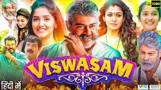 Viswasam Full Movie In Hindi  Ajith Kumar  Nayanthara  Jagapathi Babu  Review amp Facts HD [upl. by Gnoc792]