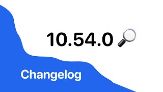 Changelog 10540 🎉 [upl. by Niltag]