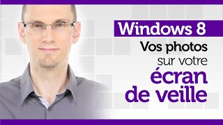 Ecran de veille  Comment le modifier sur windows 8 et 81 [upl. by Nwahsd]