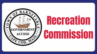 Recreation Commission 10072024 [upl. by Agemo]