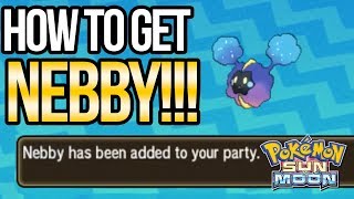 How to Get NEBBY in Pokemon Sun and Moon  Austin John Plays [upl. by Ueik]