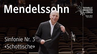 Mendelssohn Sinfonie Nr 3 · Paavo Järvi amp TonhalleOrchester Zürich [upl. by Teodorico]