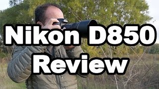 Nikon D850 Review For Wildlife Landscape and Nature Photographers [upl. by Addi]