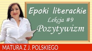 67 Matura z polskiego  epoki literackie pozytywizm [upl. by Runkel]