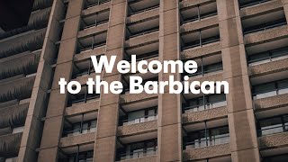 Welcome to the Barbican [upl. by Ojimmas]