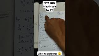 SPM 2012 MathMode K2 S9 matematik math mathematics fypage malaysia spm fyp spm2023 spm2024 [upl. by Annaiel]