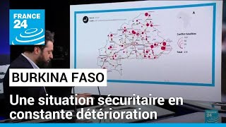 Burkina Faso  une situation sécuritaire en constante détérioration • FRANCE 24 [upl. by Yahsel]