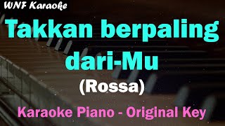 ROSSA  Takkan Berpaling DariMU Karaoke Original Key [upl. by Karissa]