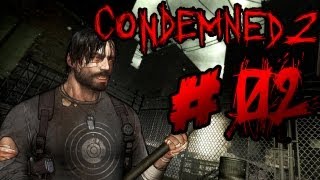 Lets Play Condemned 2 Bloodshot 02  Teeriger Alptraum [upl. by Jaunita]