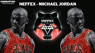 NEFFEX  Michael Jordan CopyrightFree No234 [upl. by Llerraf]