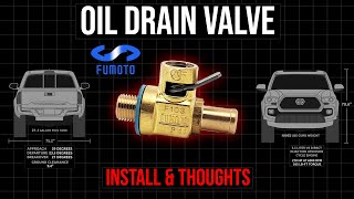 Fumoto Drain Valve Toyota Tacoma 3rd Gen  Install amp 4 Year Review [upl. by Misti]