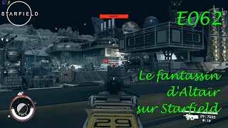 Le fantassin dAltaïr  Starfield FR E062 starfield gameplayfr letsplayfr [upl. by Rann973]