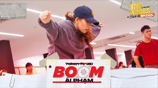 quotBoomquot by Token amp JID ╏ ÁI PHẠM Choreography ╏ Back 2 Skool [upl. by Dnyletak]