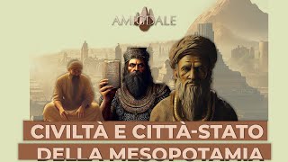 Civiltà e cittàstato della Mesopotamia [upl. by Marjorie612]