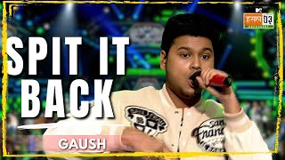 Spit It Back  GAUSH  MTV Hustle 03 REPRESENT [upl. by Gradeigh999]