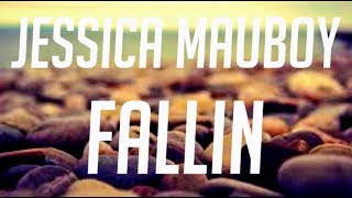 Jessica Mauboy  Fallin  Official Lyrics video Lyrics video [upl. by Giustina]