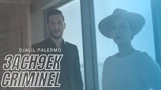 Djalil Palermo  3ach9ek Criminel Official Music Video [upl. by Fernand]