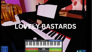 Lovely bastards  Roblox Got Talent Piano cover sheets in desc [upl. by Nyllek]