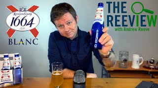 Kronenbourg 1664 Blanc  The NonAlcoholic Reeview w Andrew Reeve [upl. by Eillit]