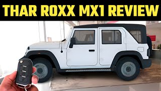 Mahindra THAR ROXX Base Model MX1 REVIEWNew Thar ROXX MX1 Base Model WALKAROUND ROXX MX1 REVIEW [upl. by Gruchot]