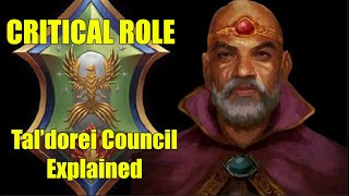 The TalDorei Council  Critical Role Explained [upl. by Ellehc]