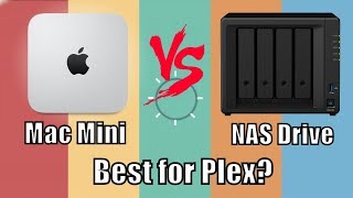 Mac Mini vs NAS for a Plex Media Server [upl. by Ityak]