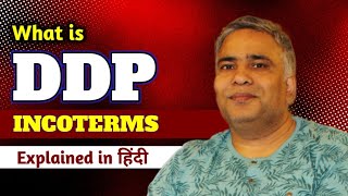 DDP INCOTERMS EXPLAINED  DDP INCOTERMS 2020  RAMESH CHANDRA BAJPAI  DELIVERY DUTY PAID INCOTERMS [upl. by Eenert]