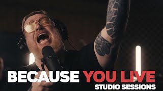 Because You Live  Studio Sessions [upl. by Aridni584]