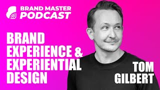 Brand Experience And Experiential Design w Tom Gilbert At Design Bridge [upl. by Ilajna474]