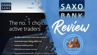 SAXO Bank Review 2023  Pros and Cons Uncovered  by Thediaryofatradercom [upl. by Florian]