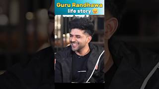 Guru Randhawa life story😥😭😭 gururandhawa shorts gururandhawawhatsappstatus [upl. by Florenza625]