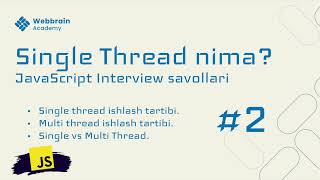 2  savol  Single Thread nima [upl. by Hagerman]