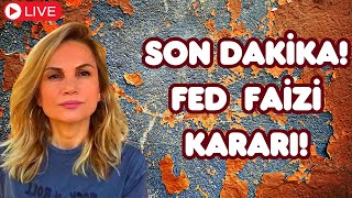 SON DAKİKA FED FAİZ KARARI [upl. by Leda201]