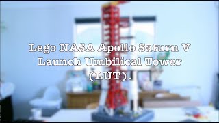 Lego NASA Apollo Saturn V Launch Umbilical Tower LUT Timelapse [upl. by Ketti]