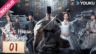 INDO SUB Kasus Hakim Di Renjie Judge Dees Mystery EP01  Zhou Yiwei  Wang Likun  YOUKU [upl. by Eelirak634]