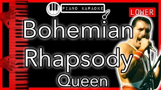 Bohemian Rhapsody LOWER 3  Queen  Piano Karaoke Instrumental [upl. by Sundin]