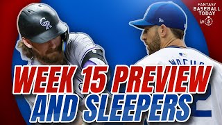 Week 15 Preview TwoStart Pitchers amp Sleeper Hitters  Fantasy Baseball Advice [upl. by Cecilio]