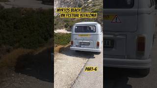 Part6 Myrtos Beach  vw festival Kefalonia [upl. by Adeirf]