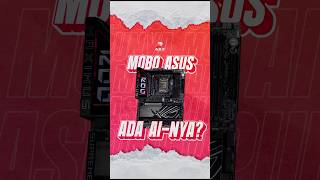 MOBO ASUS ADA AINYA [upl. by Favianus50]