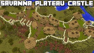 How to build a CASTLE in the SAVANNA PLATEAU  MINECRAFT 1132 Tutorial WORLD DOWNLOAD [upl. by Attelocin407]