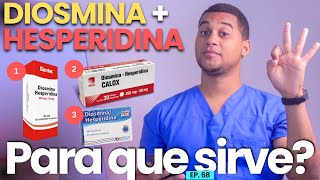 DIOSMINA HESPERIDINA PARA QUE SIRVE  3 COSAS  MEDICAMENTOS [upl. by Eiffe357]