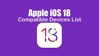 iOS 18  Compatible Devices List [upl. by Asiul]