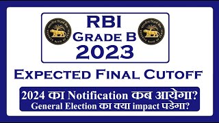 RBI Grade B 2023 Expected Final Cutoff and 2024 Expected Notification Month [upl. by Acined]