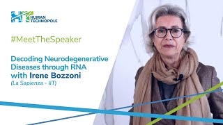 MeetTheSpeaker  Decoding Neurodegenerative Diseases through RNA with Irene Bozzoni [upl. by Shreeves]