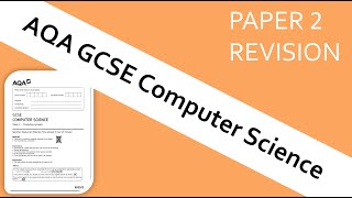 AQA GCSE Computer Science Paper 2 in 30 mins [upl. by Shermie]