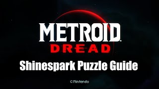 Metroid Dread Shinespark Puzzle Guide [upl. by Atinaj]