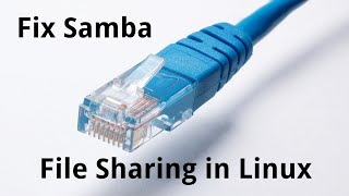 Fix Samba Windows File Sharing in Linux [upl. by Otina]