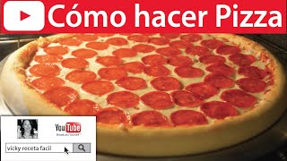 Cómo hacer PIZZA🍕  VickyRecetaFacil [upl. by Atteroc]